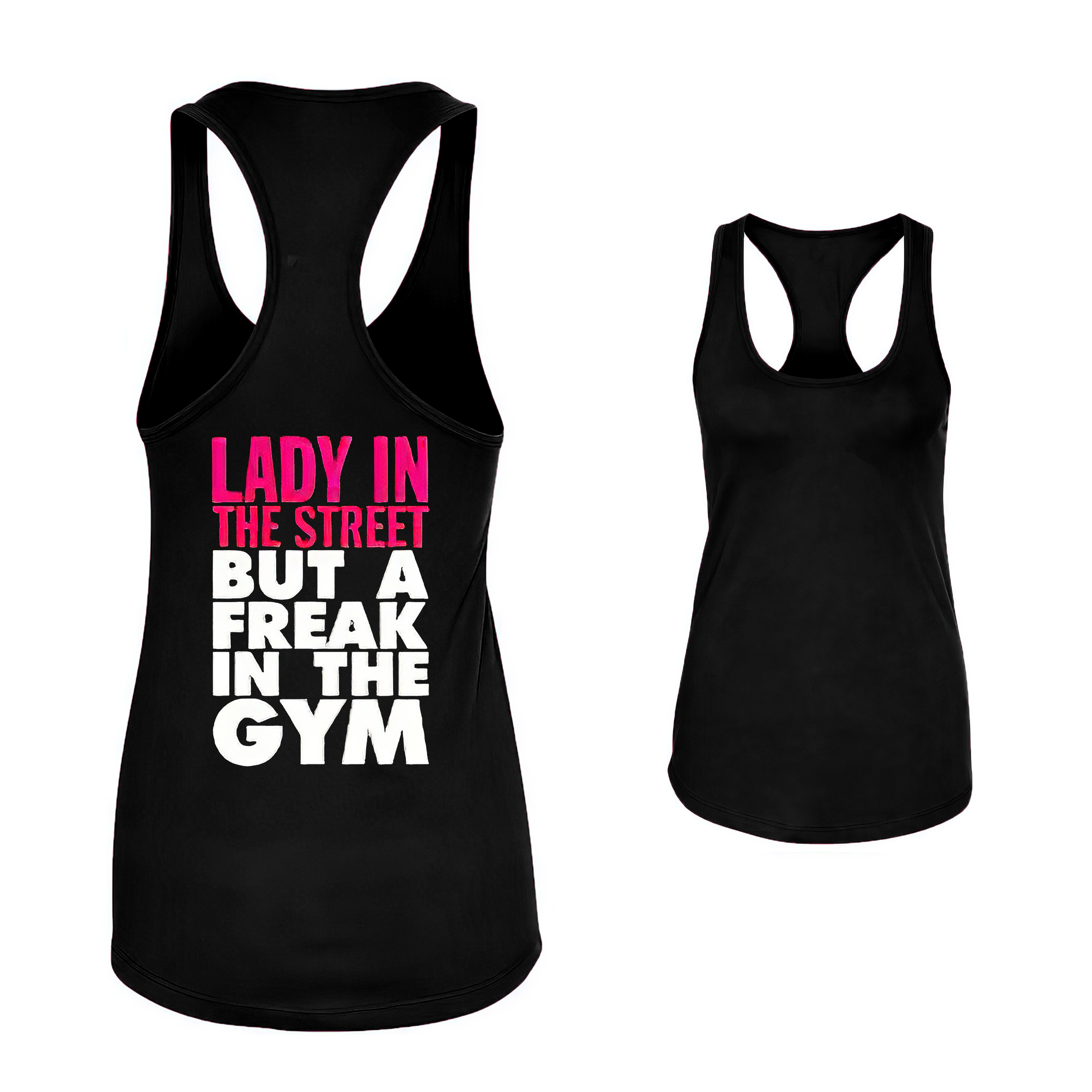 Lady In The Street But A Freak In The Gym Print Women's Tank Top-traneing