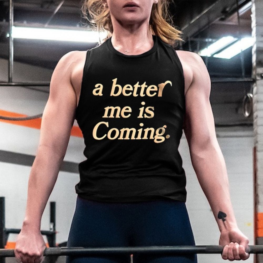 A Better Me Is Coming Printed Women's Vest