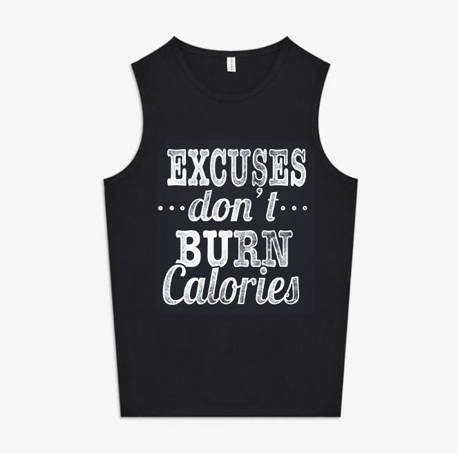 Excuses Don't Burn Calories Print Women's Vest-traneing