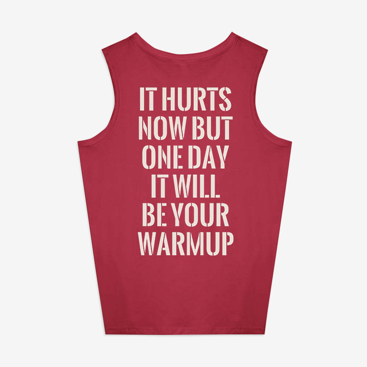 It Hurts Now But One Day It Will Be Your Warmup Printed Women's Vest