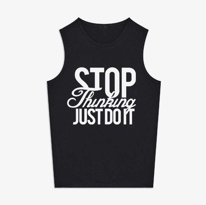 Stop Thinking Just Do It Printed Women's Vest