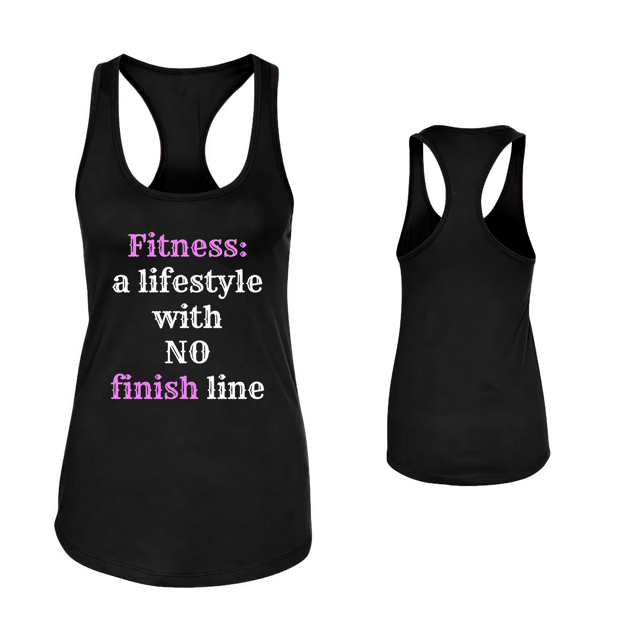 Fitness: A Lifestyle With No Finish Line Women's Tank Top