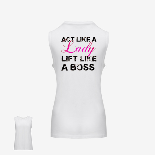 Act Like A Lady Lift Like A Boss Printed Women's Vest