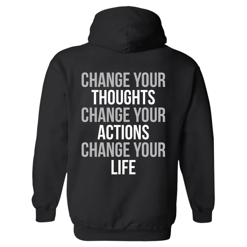 Change Your Thoughts Change Your Actions Printed Women's Hoodie