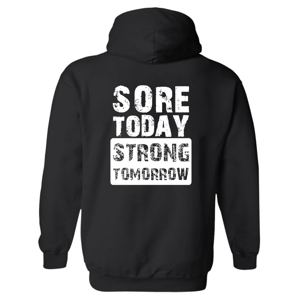 Sore Today Strong Tomorrow Printed Women's Hoodie