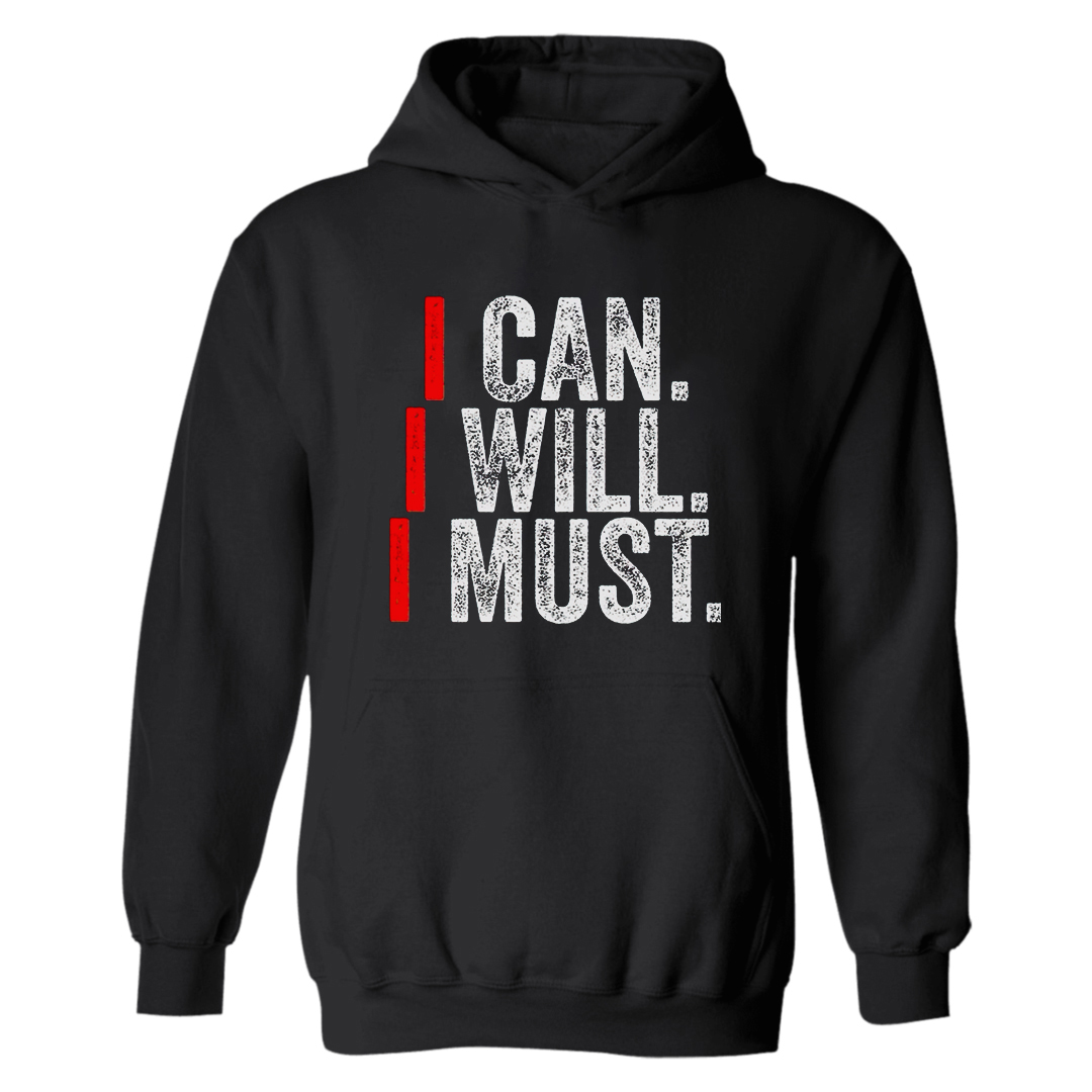 I Can I Will I Must Printed Women's Hoodie