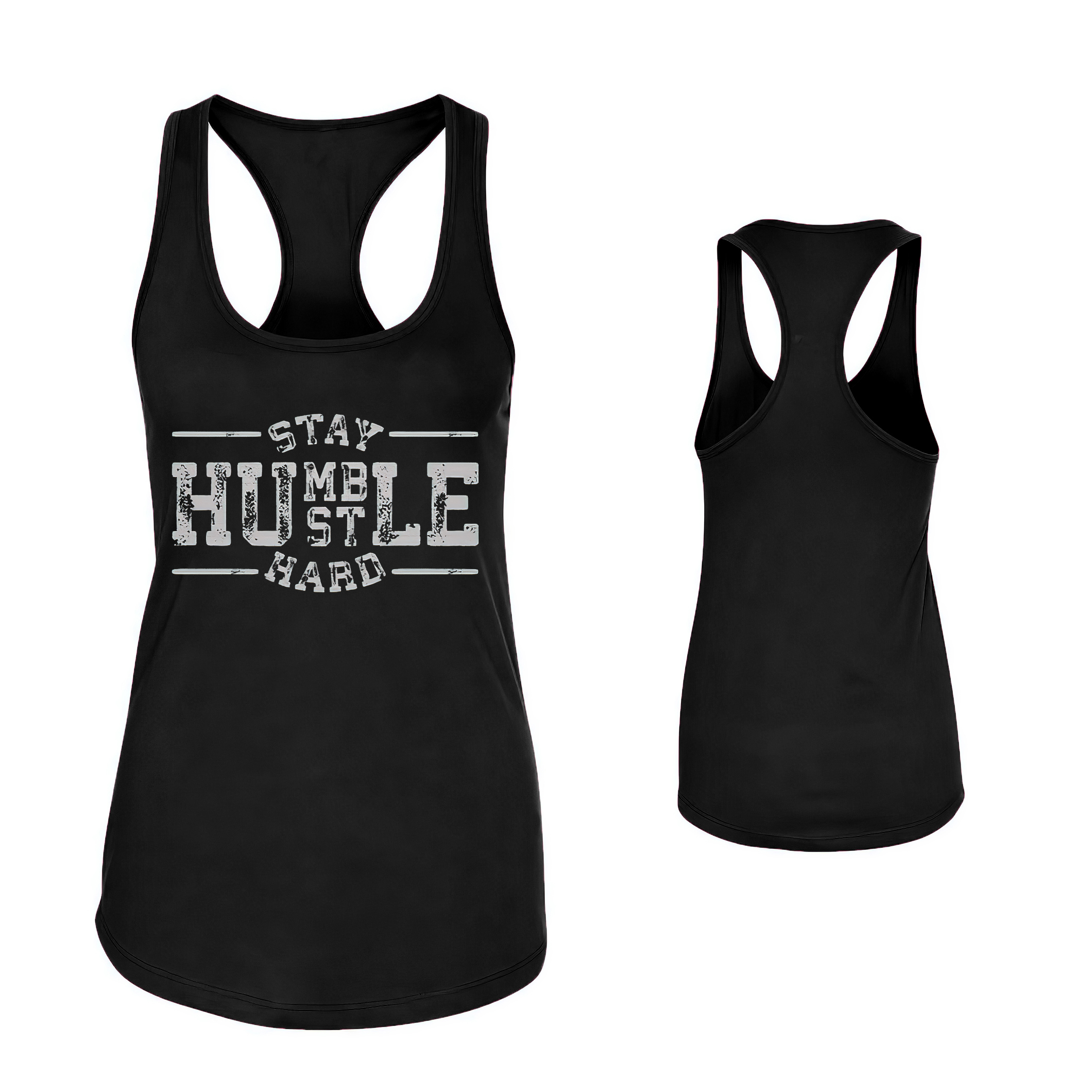 Stay Humble Hustle Hard Printed Women's Tank