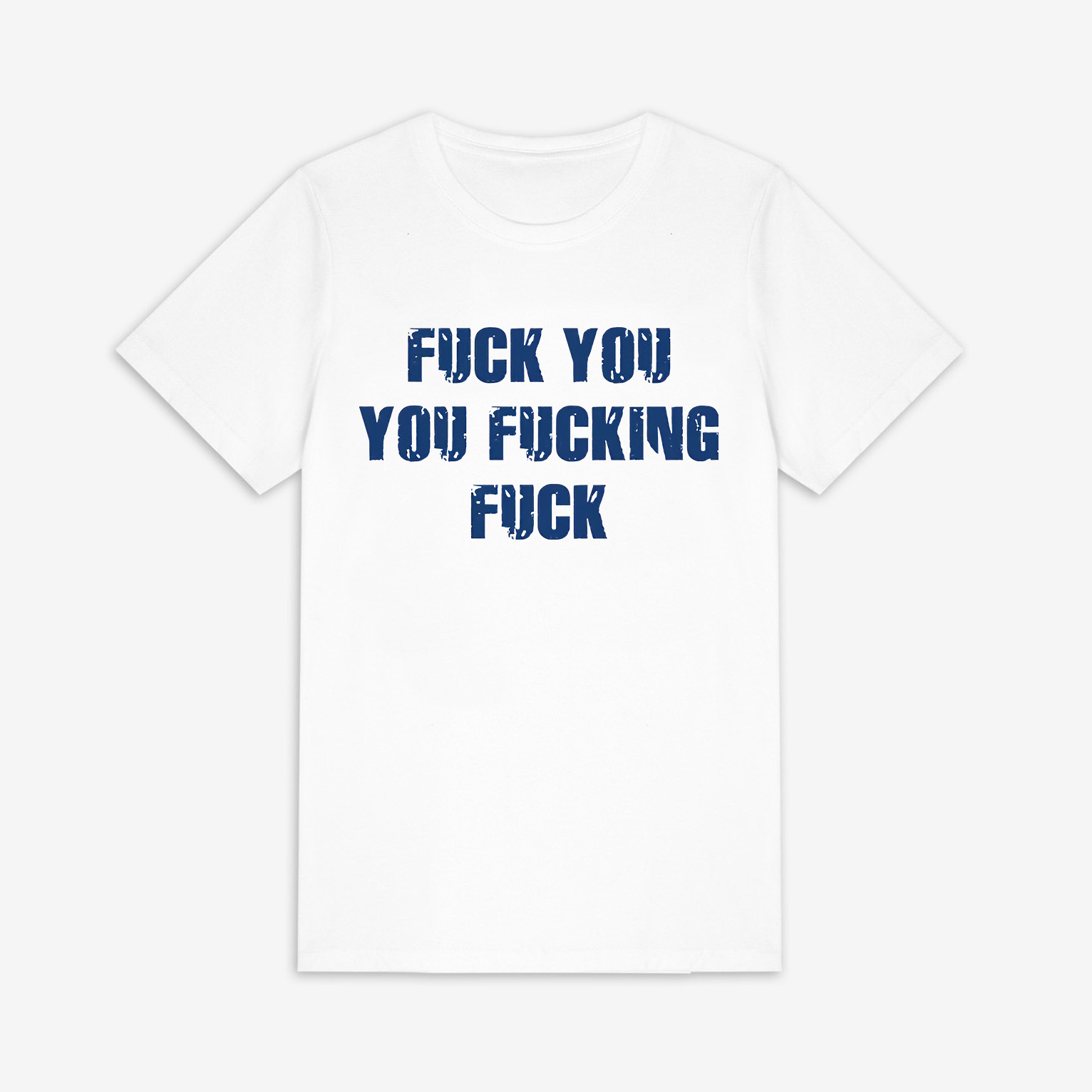 Fu*k You You Fucking Fuck Printed Women's T-shirt