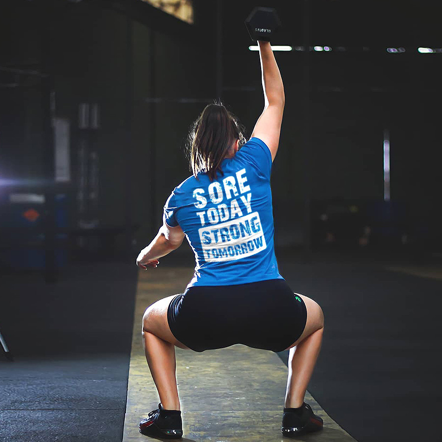 Sore Today Strong Tomorrow Printed Women's T-shirt