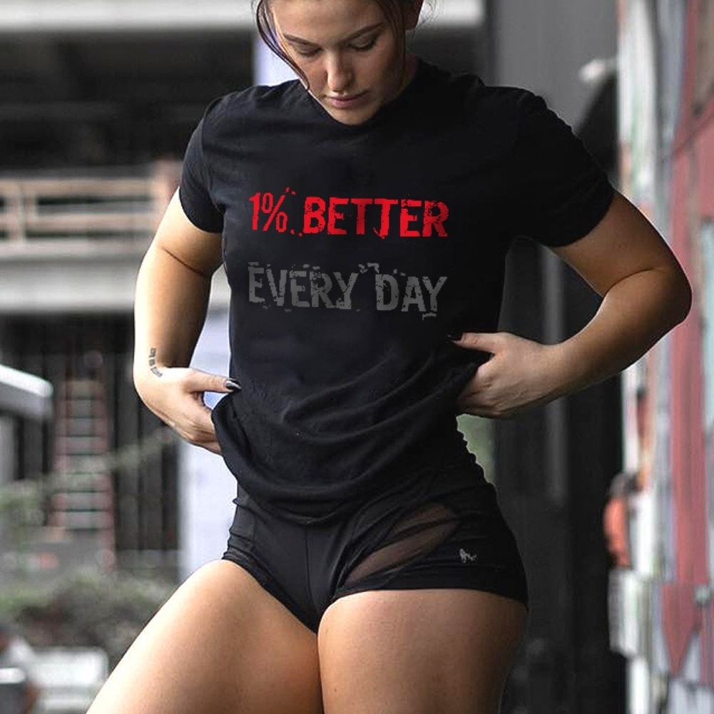1% Better Every Day Printed Women's T-shirt