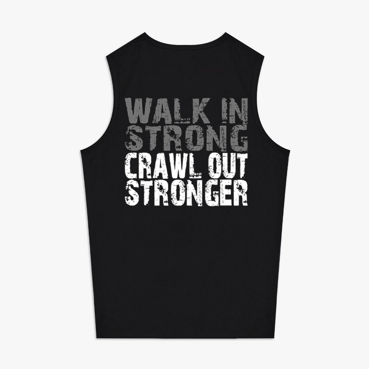 Walk In Strong Crawl Out Stronger Printed Women's Vest