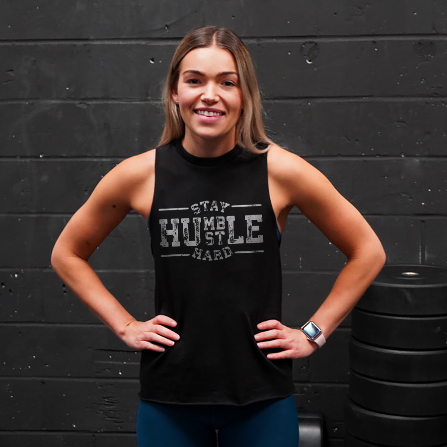 Stay Humble Hustle Hard Printed Women's Vest