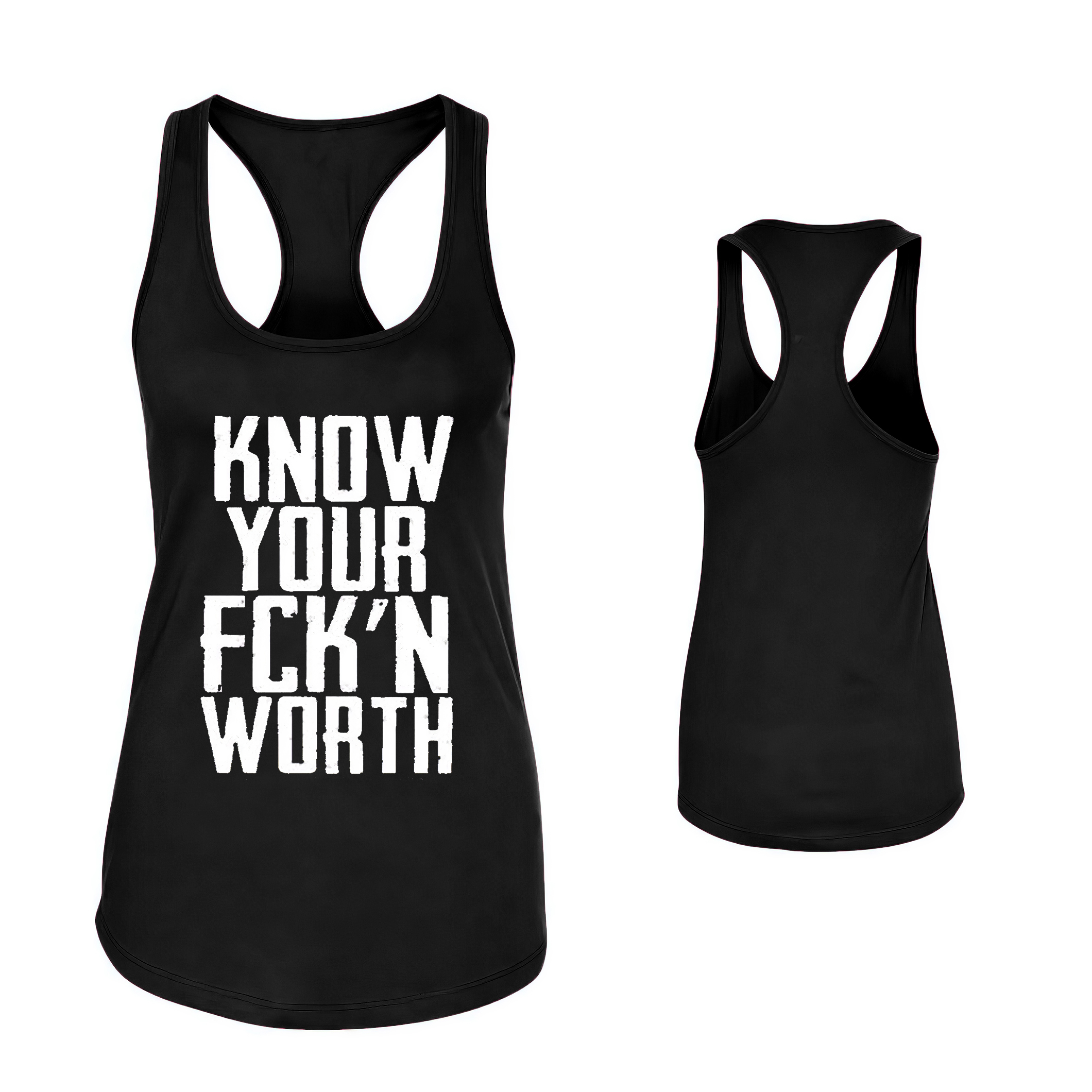 Know Your Fck'n Worth Printed Women's Tank