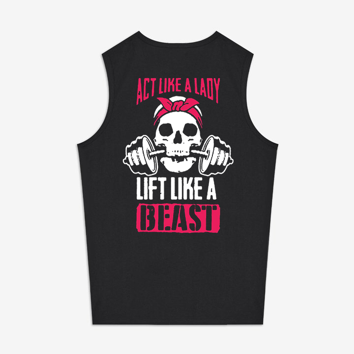 Act Like A Lady Lift Like A Beast Printed Skull  Printed Women's Vest