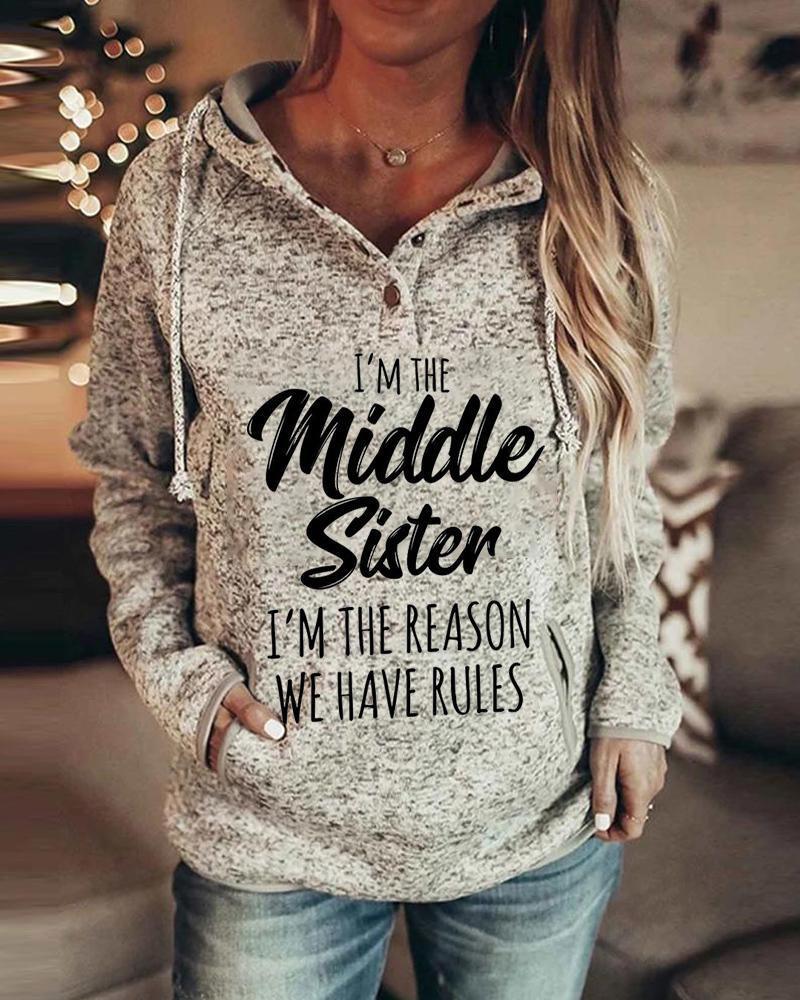 I'm The Middle Sister I'm The Reason We Have Rules Hoodie - prettyspeach