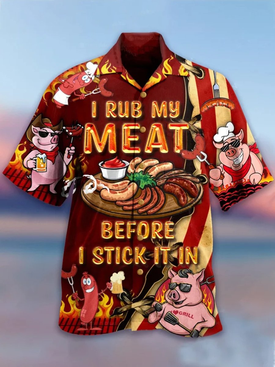 Casual Pig I Rub My Meat Before I Stick It In BBQ Lovers Hawaiian Shirt