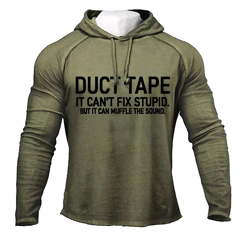 Duct Tape It Can't Fix Stupid But It Can Muffle The Sound