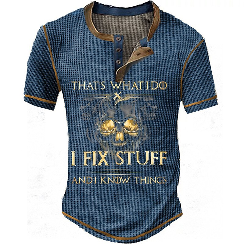 That's What I Do I Fix Stuff And I Know Things Tactical Waffle Henley Shirt