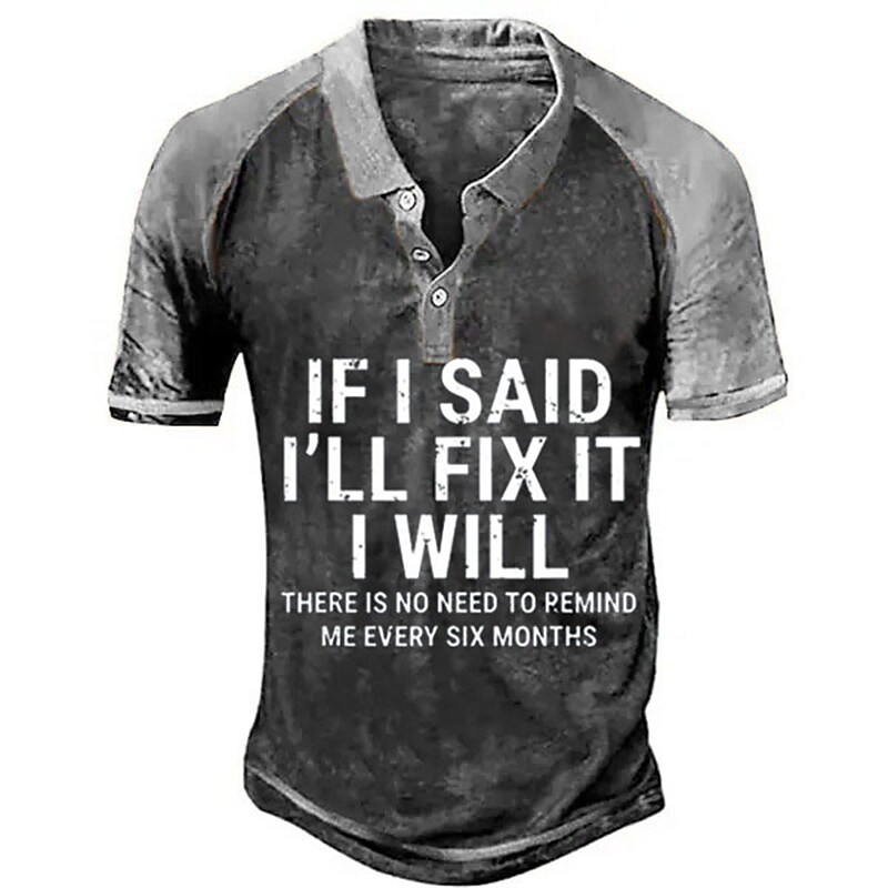 Men's If I Said I'll Fix it I Will Outdoor Short Sleeve Polo Shirt