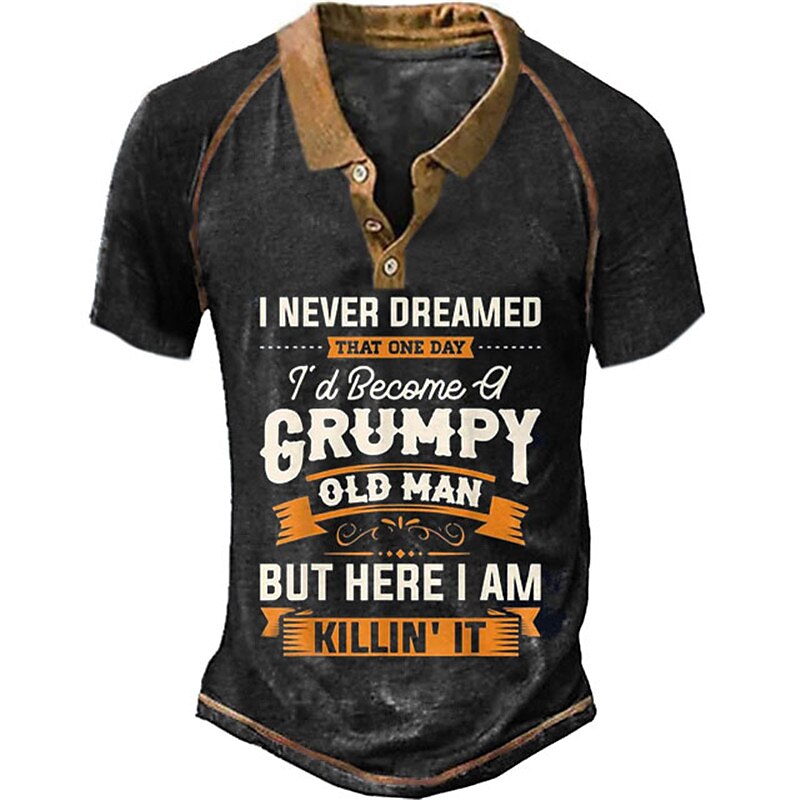 Men's Men's Vintage I Never Dreamed That I'd Become A Grumpy Old Man  Polo Shirt 