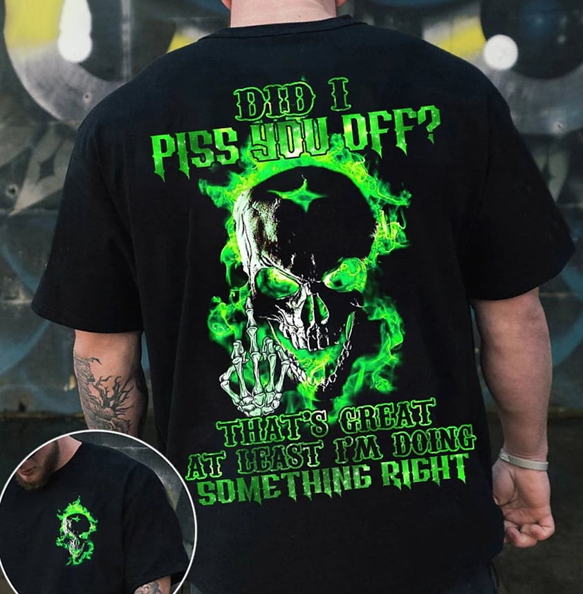 Did I Piss You Off Green Skull All Over Print Men'S Short Sleeve T-Shirt