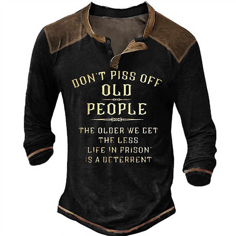 Men's Henley Shirt Graphic Letter Don't Piss Off Old People Henley Clothing Print Outdoor Casual Long Sleeve Button-Down Print Stylish Vintage Top